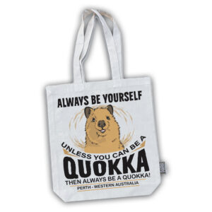 Tote Bag Cotton Perth Always Be A Quokka