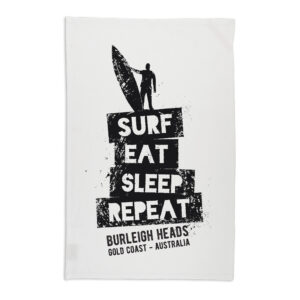 Tea Towel Organic Cotton White Surf Eat Sleep Repeat Burleigh Heads