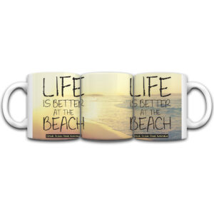 Mug Life's Better at the Beach Great Ocean Road